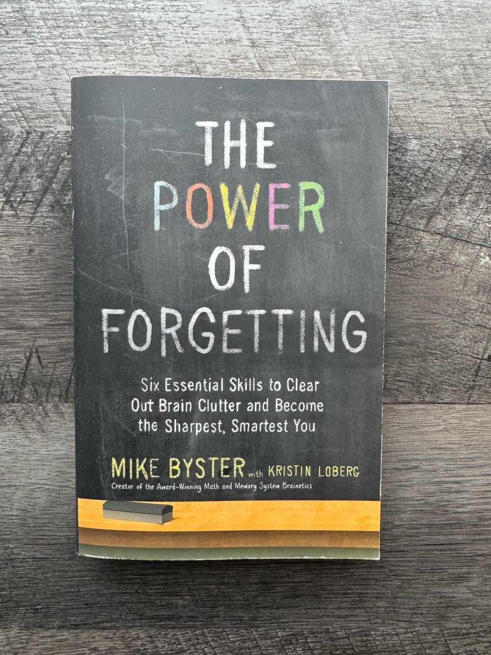 The Power of Forgetting by Mike Byster - Black Cover
